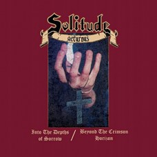 SOLITUDE AETURNUS - Into The Depths Of Sorrow / Beyond The Crimson Horizon (2022) DCDdigi